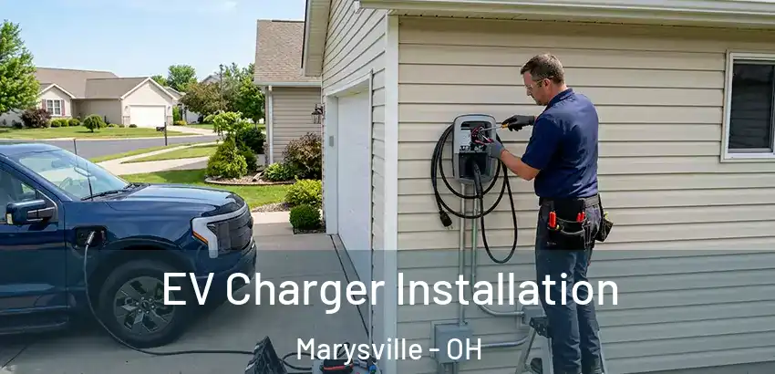 EV Charger Installation Marysville - OH